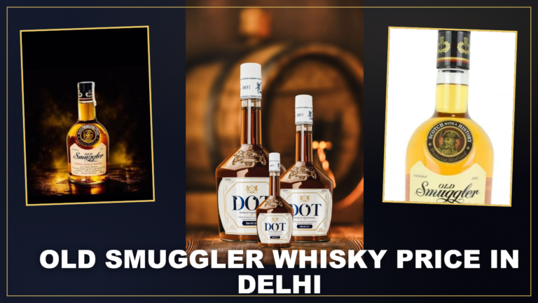 old smuggler whisky price in delhi